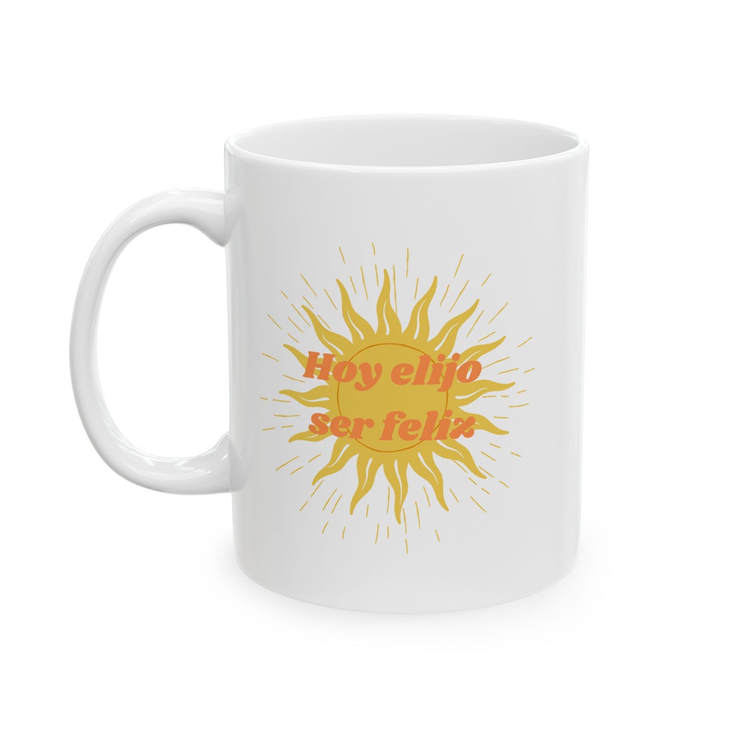 Mug - 'Hoy Elijo Ser Feliz' Empowering Quote Ceramic Mug, 11oz/15oz