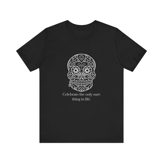 Celebremos Dia de Los Muertos T-Shirt