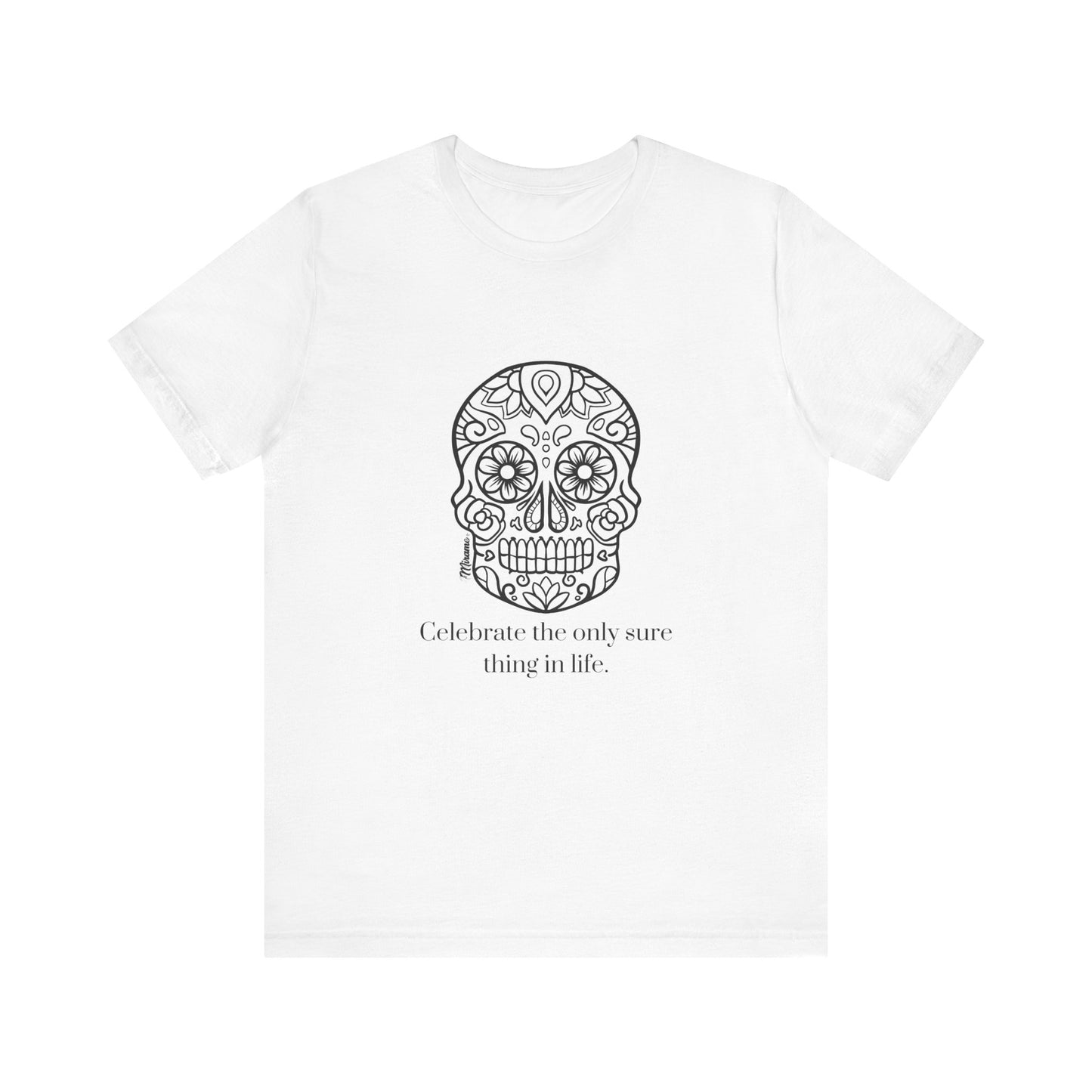 Celebremos Dia de Los Muertos T-Shirt
