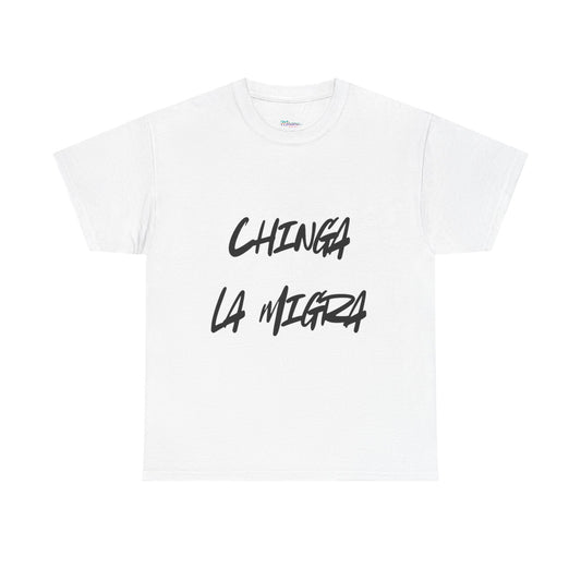 🔥 “Chinga La Migra” Protest T-Shirt – Bold, Unapologetic Wear