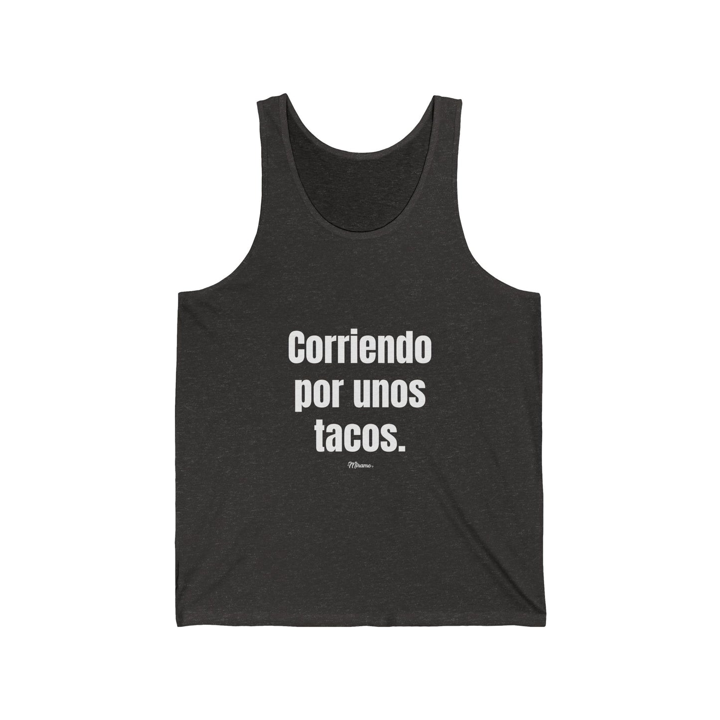 Copy of Corriendo por unos tacos Tank